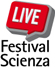 Festival Scienza Live